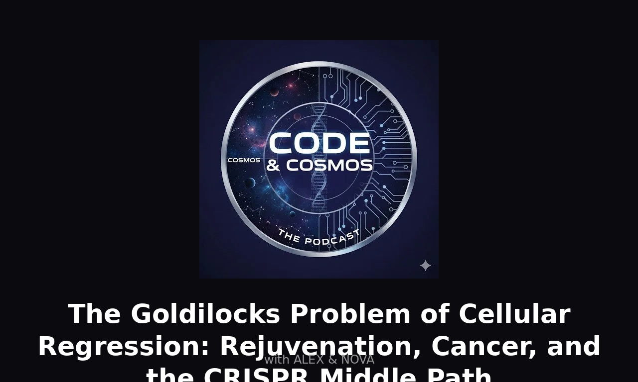 The Goldilocks Problem of Cellular Regression: Rejuvenation, Cancer, and the CRISPR Middle Path